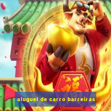 aluguel de carro barreiras