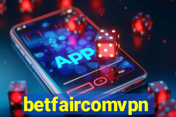 betfaircomvpn