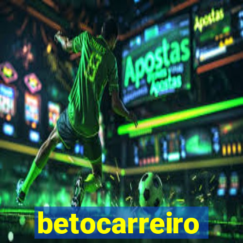 betocarreiro