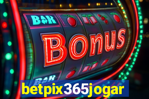 betpix365jogar