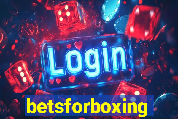 betsforboxing