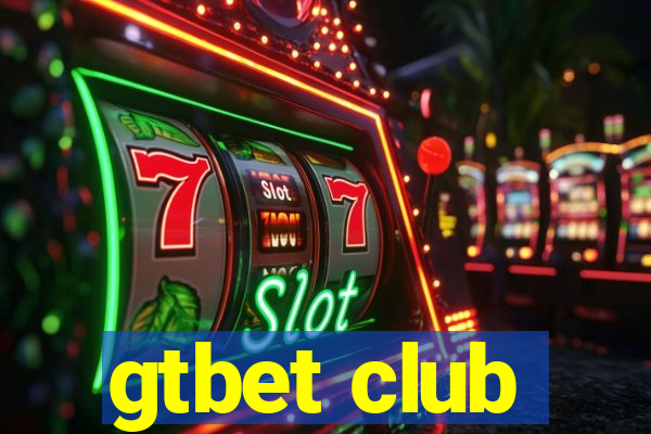 gtbet club