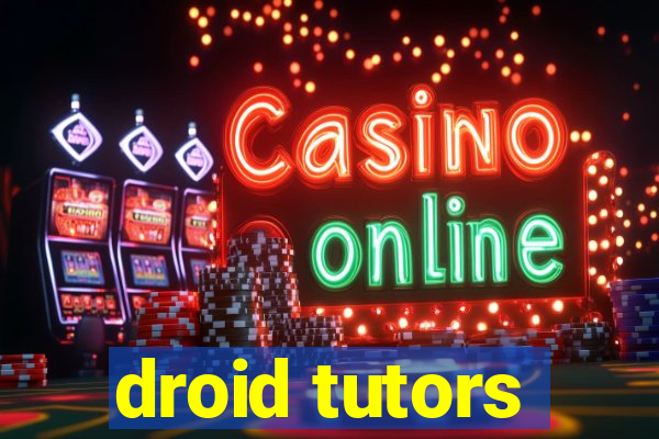 droid tutors