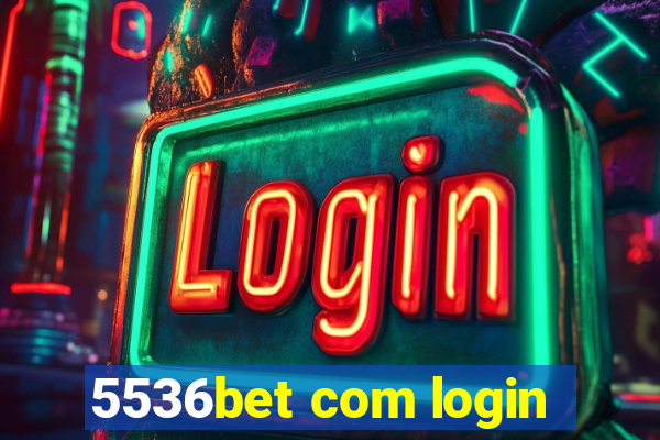 5536bet com login