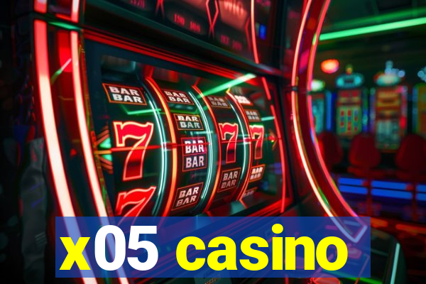 x05 casino