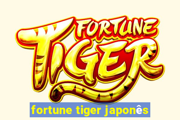 fortune tiger japonês