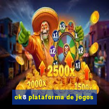 ok8 plataforma de jogos