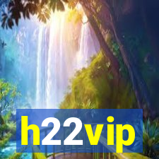 h22vip