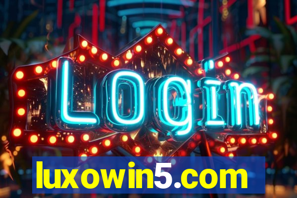 luxowin5.com