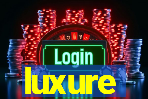 luxure