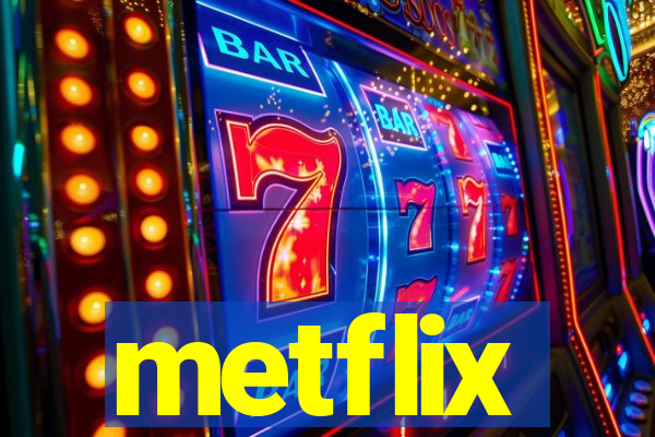 metflix