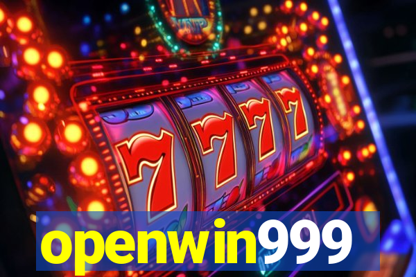 openwin999