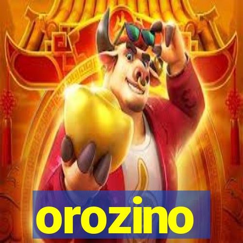 orozino