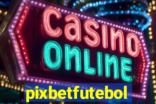 pixbetfutebol