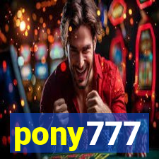 pony777