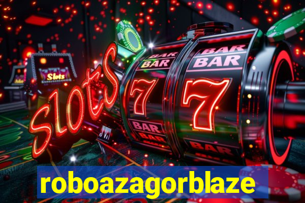 roboazagorblaze