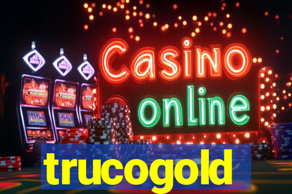 trucogold